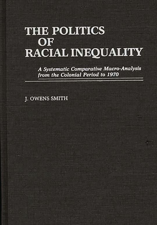 The Politics of Racial Inequality cover