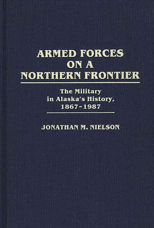 Armed Forces on a Northern Frontier cover