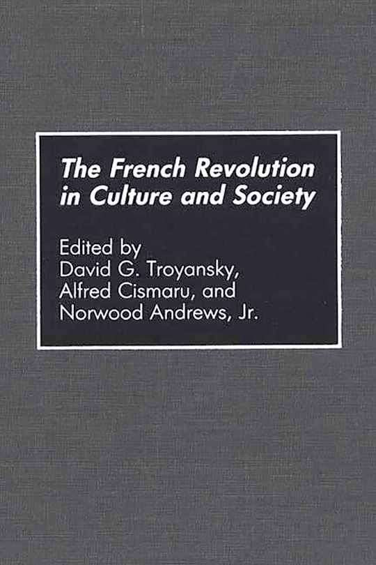The French Revolution in Culture and Society cover