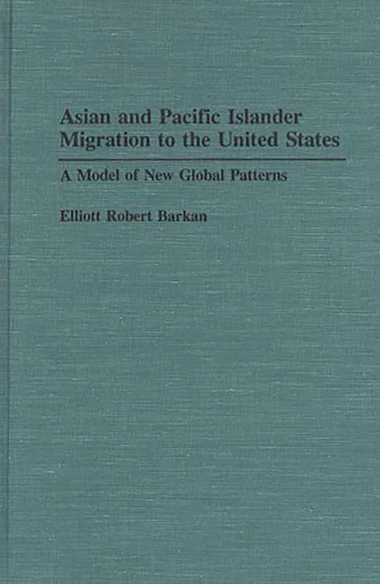 Asian and Pacific Islander Migration to the United States cover