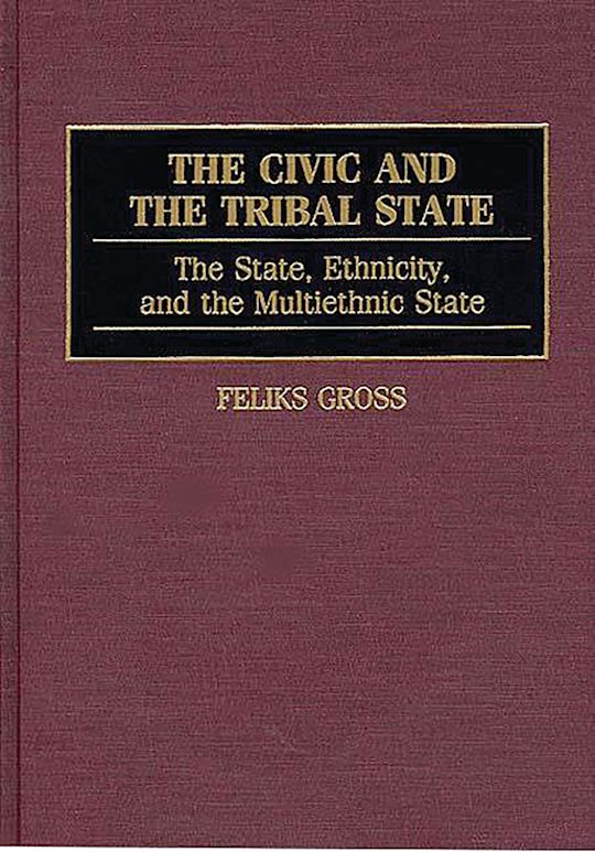 The Civic and the Tribal State cover