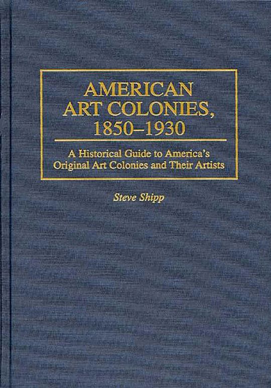 American Art Colonies, 1850-1930 cover