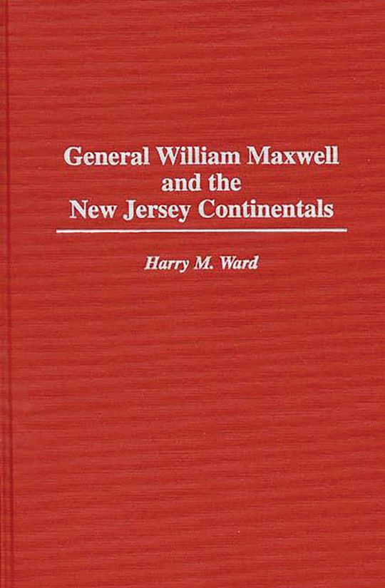 General William Maxwell and the New Jersey Continentals cover