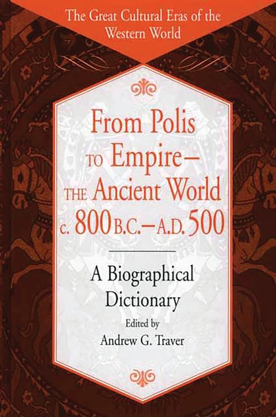 From Polis to Empire--The Ancient World, c. 800 B.C. - A.D. 500 cover