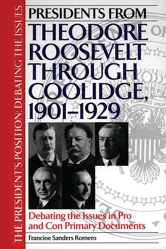 Presidents from Theodore Roosevelt through Coolidge, 1901-1929 cover