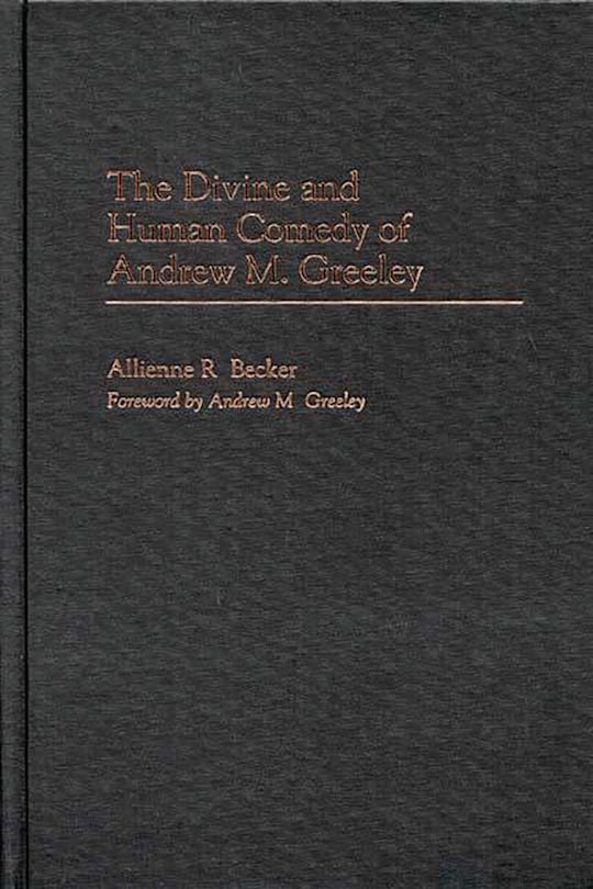 The Divine and Human Comedy of Andrew M. Greeley cover