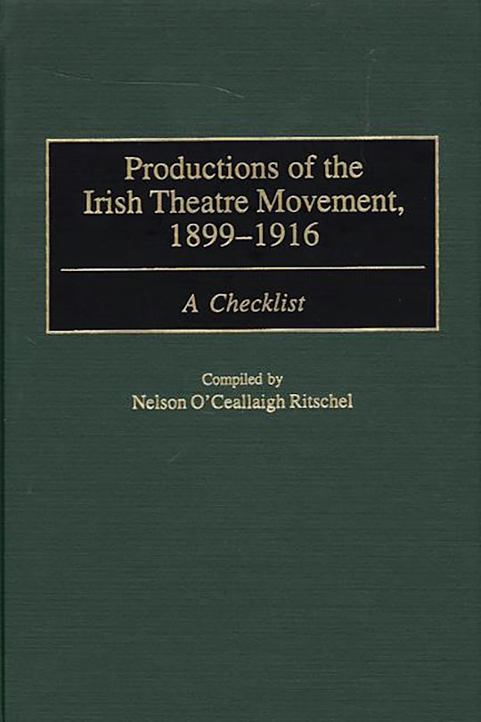 Productions of the Irish Theatre Movement, 1899-1916 cover
