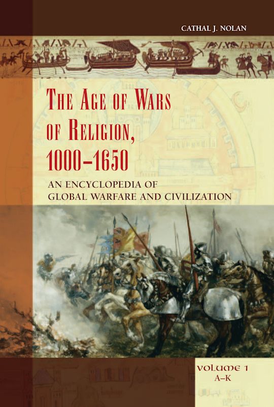 The Age of Wars of Religion, 1000-1650 cover