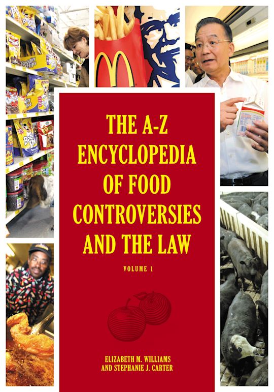 The A-Z Encyclopedia of Food Controversies and the Law cover
