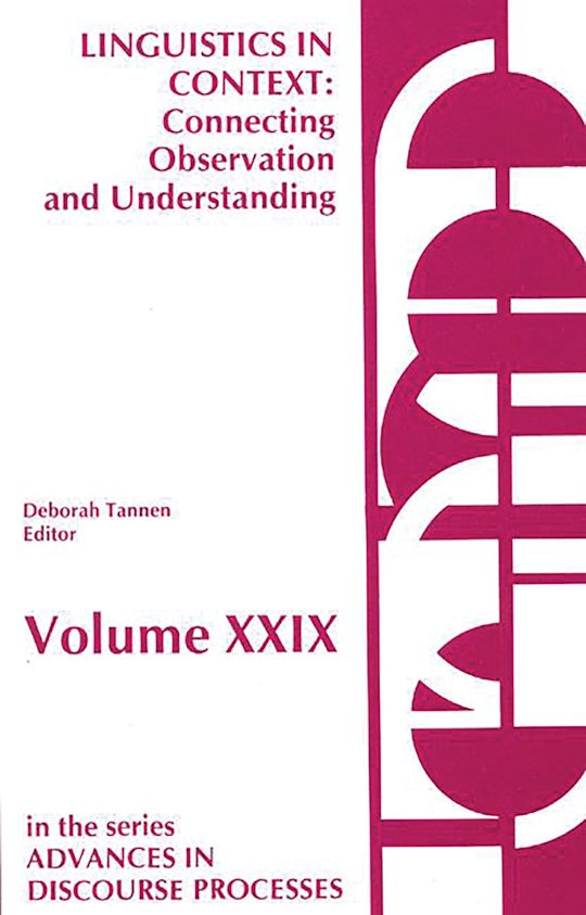 Linguistics in Context--Connecting Observation and Understanding cover