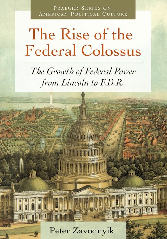 The Rise of the Federal Colossus cover