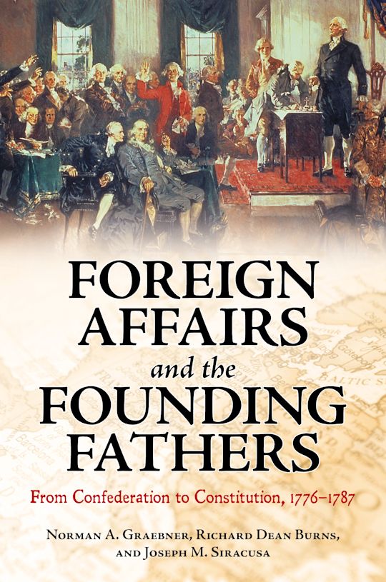 Foreign Affairs and the Founding Fathers cover