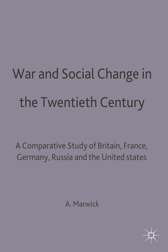 War and Social Change in the Twentieth Century cover