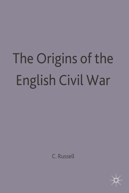 The Origins of the English Civil War cover