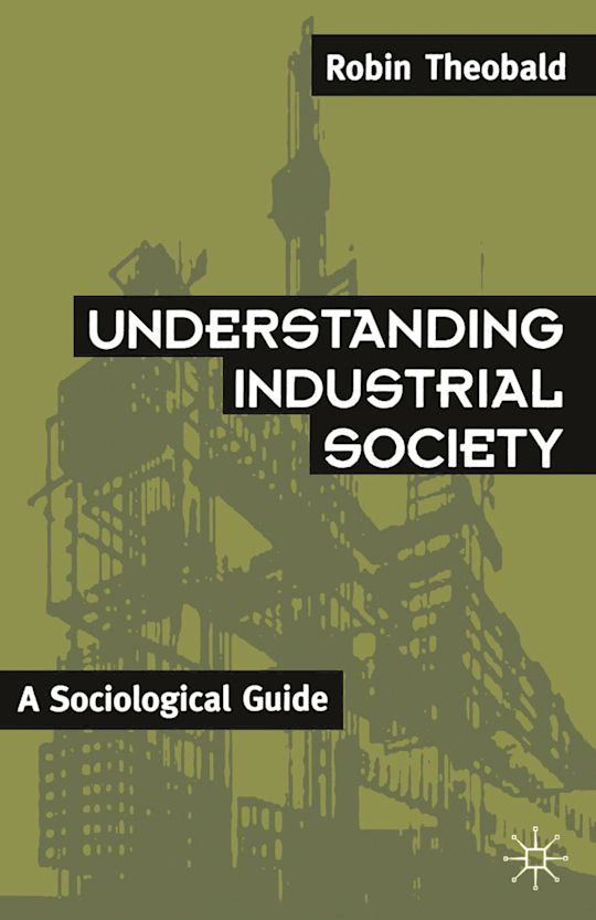 Understanding Industrial Society cover