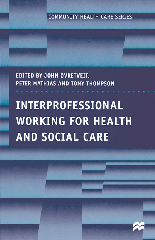 Interprofessional Working for Health and Social Care cover