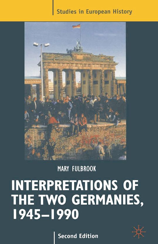 Interpretations of the Two Germanies, 1945-1990 cover