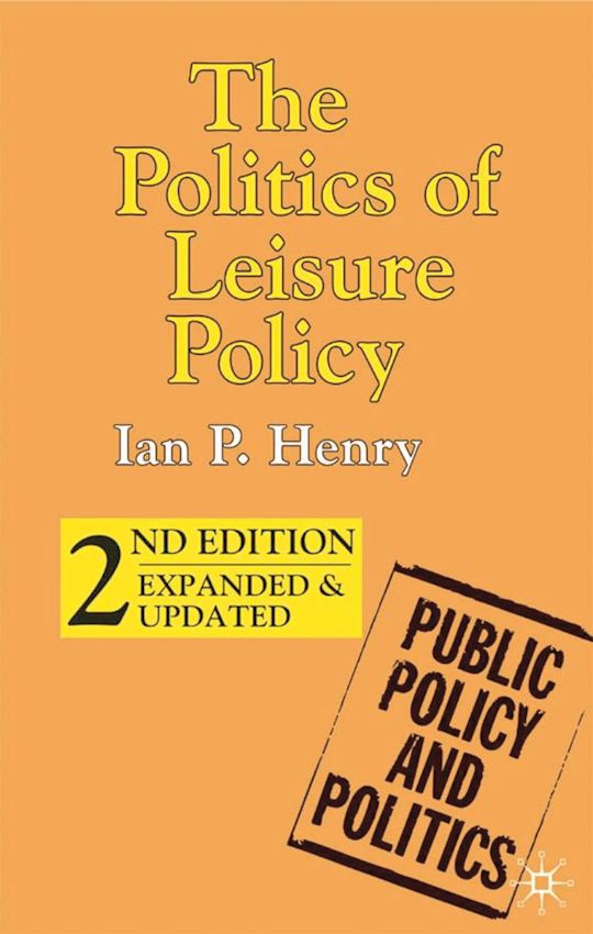 The Politics of Leisure Policy cover
