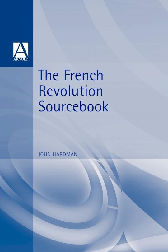 The French Revolution Sourcebook cover