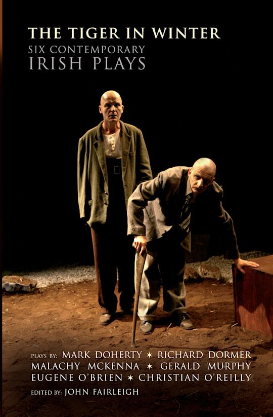 The Tiger in Winter: Six Contemporary Irish Plays cover