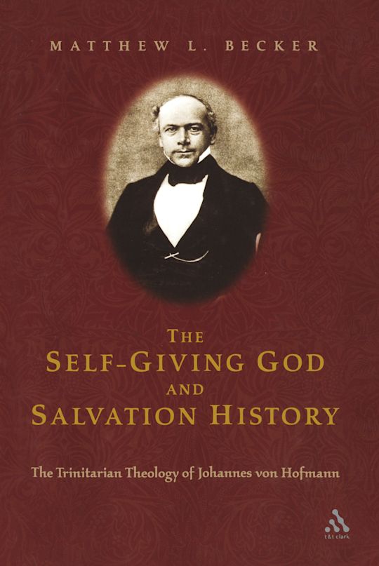 The Self-Giving God and Salvation History cover