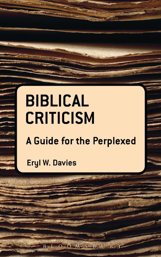 Biblical Criticism: A Guide for the Perplexed cover