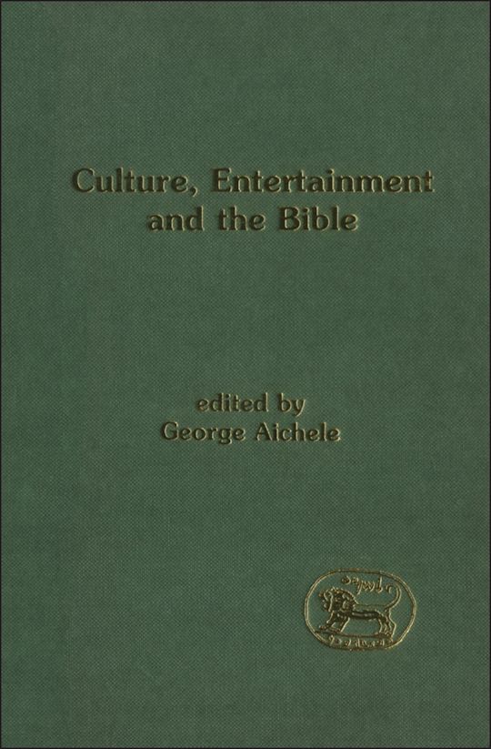 Culture, Entertainment, and the Bible cover