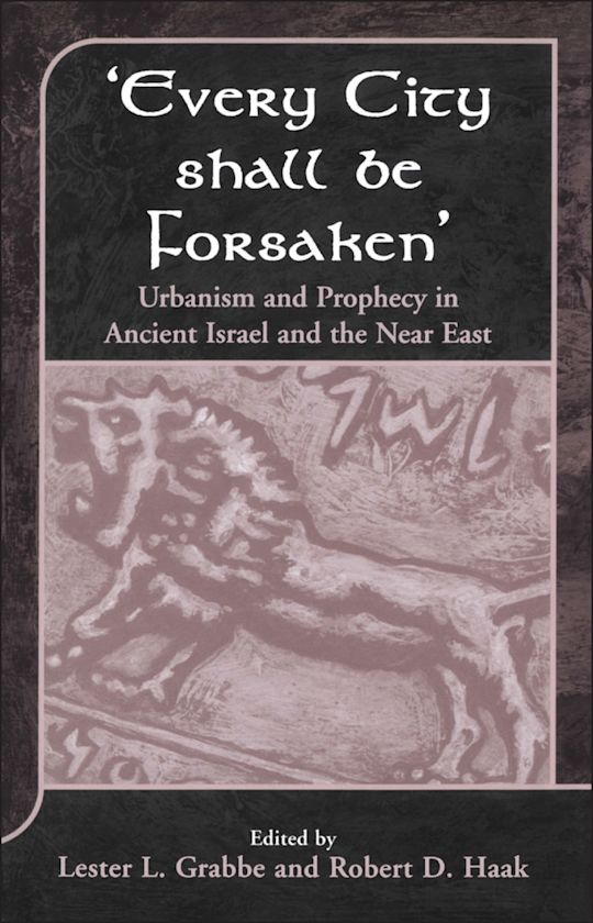 Every City Shall Be Forsaken' cover