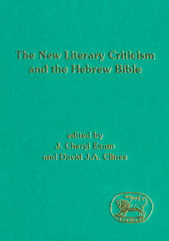 The New Literary Criticism and the Hebrew Bible cover