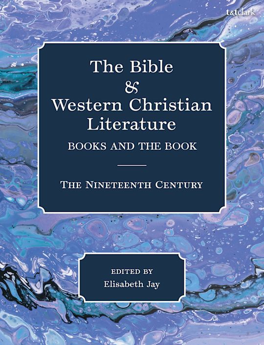 The Bible and Western Christian Literature: The Nineteenth Century cover