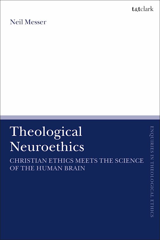 Theological Neuroethics cover