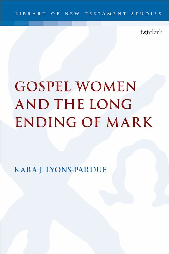 Gospel Women and the Long Ending of Mark cover
