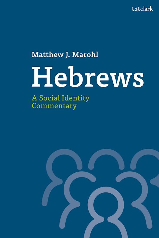 Hebrews: A Social Identity Commentary cover