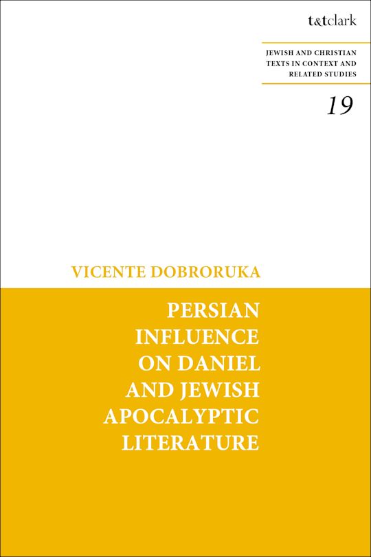 Persian Influence on Daniel and Jewish Apocalyptic Literature cover
