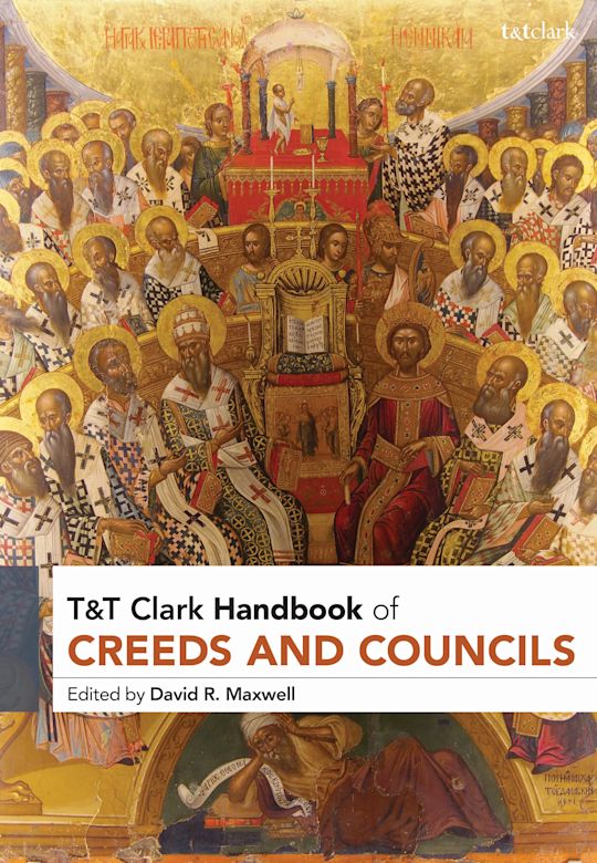 T&T Clark Handbook of Creeds and Councils cover