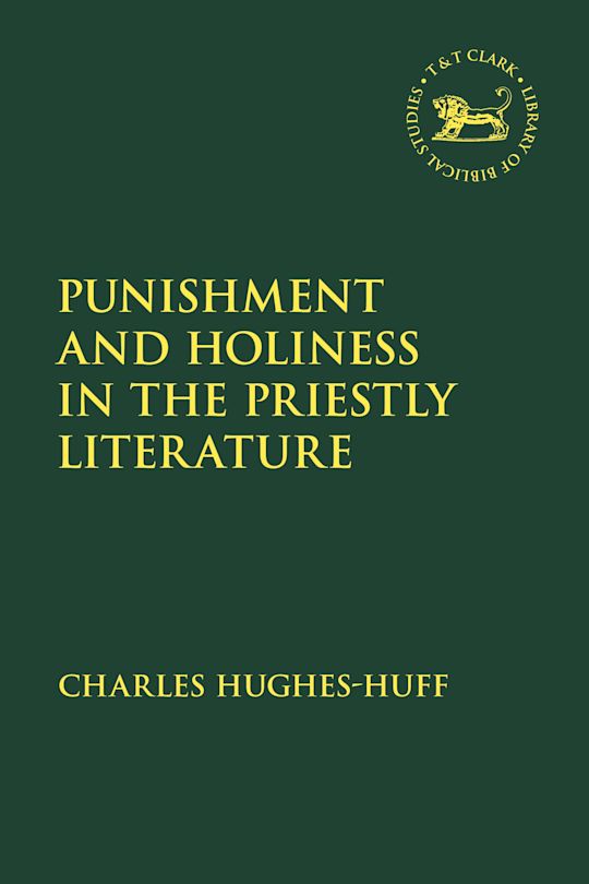 Punishment and Holiness in the Priestly Literature cover