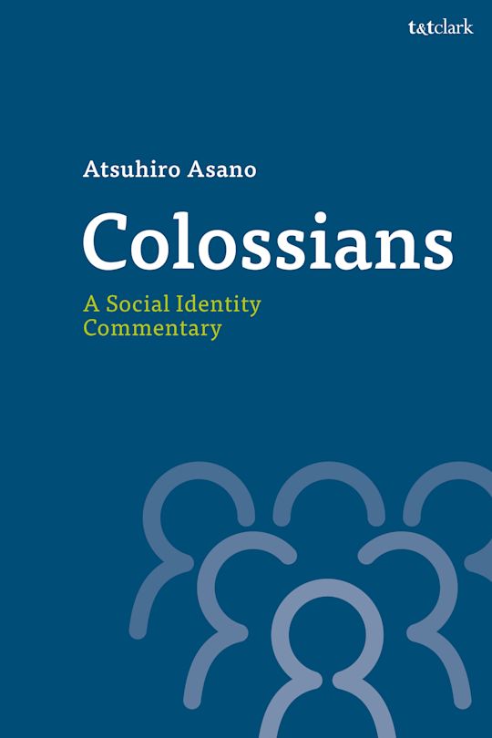Colossians: A Social Identity Commentary cover