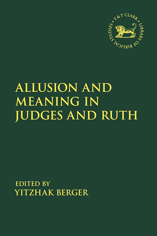 Allusion and Meaning in Judges and Ruth cover