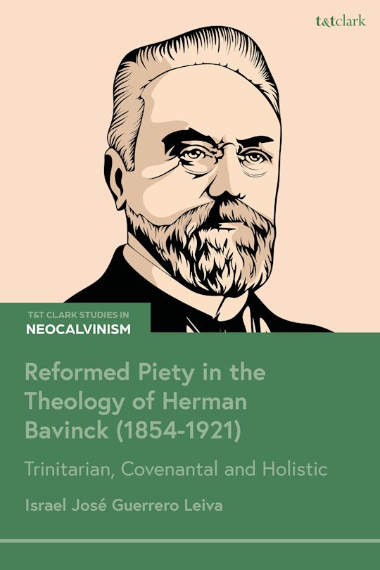 Reformed Piety in the Theology of Herman Bavinck (1854-1921) cover