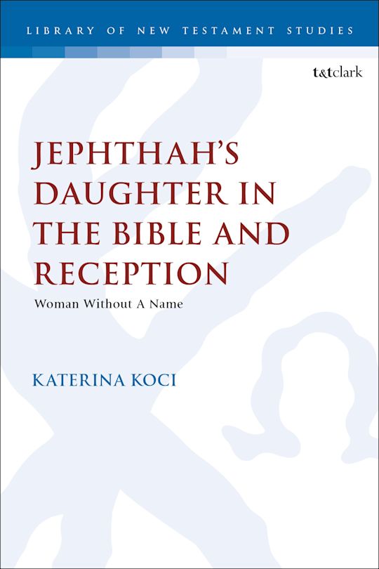 Jephthah’s Daughter in the Bible and Reception cover