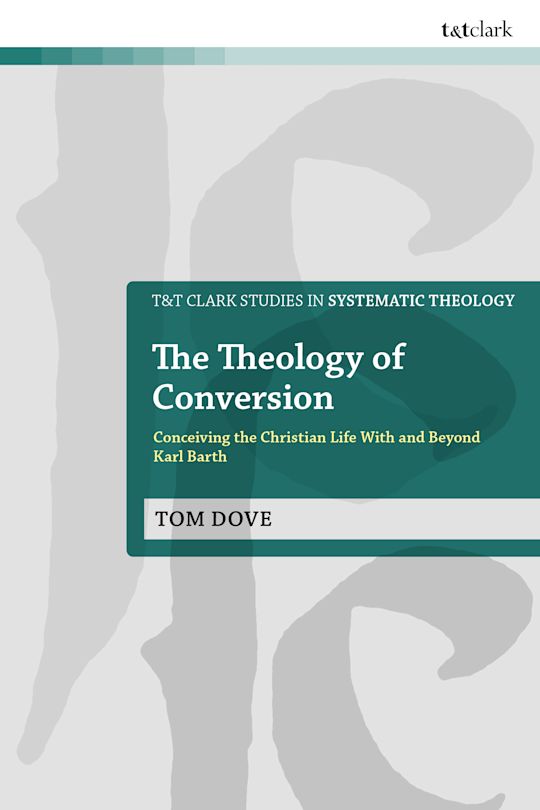 The Theology of Conversion cover