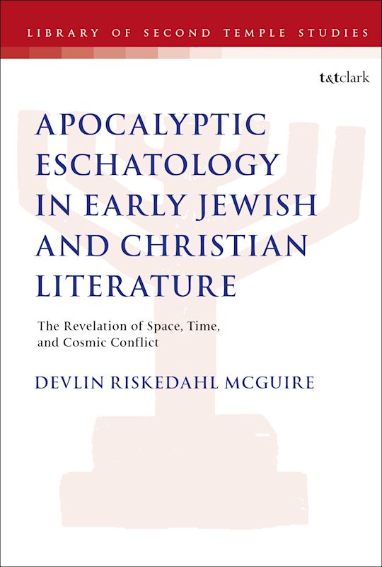 Apocalyptic Eschatology in Early Jewish and Christian Literature cover