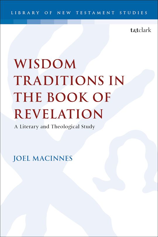Wisdom Traditions in the Book of Revelation cover