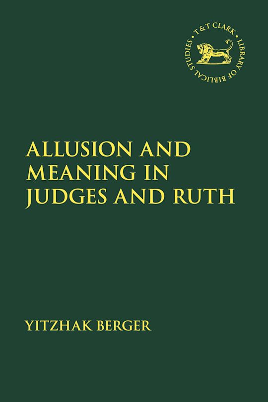 Allusion and Meaning in Judges and Ruth cover