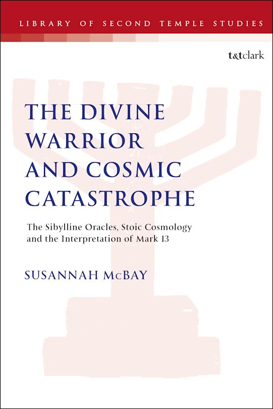 The Divine Warrior and Cosmic Catastrophe cover