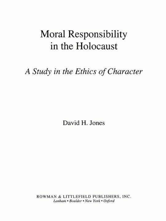 Moral Responsibility in the Holocaust cover