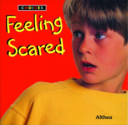 Choices: Feeling Scared cover