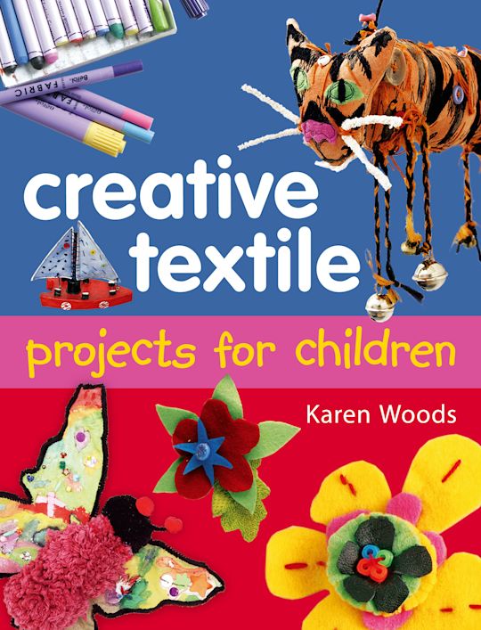 Creative Textiles Projects for Children cover