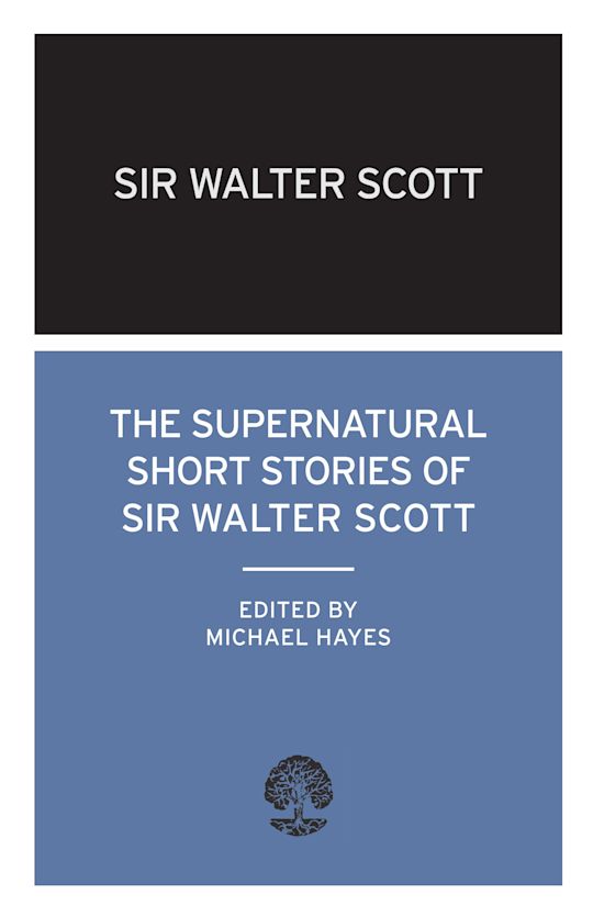 The Supernatural Short Stories of Sir Walter Scott cover