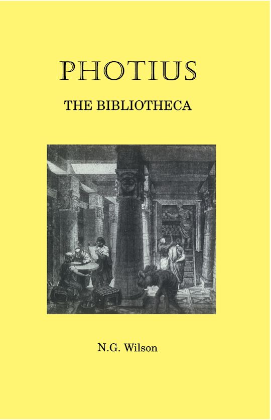 Photius: The Bibliotheca cover